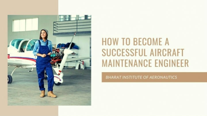How to Become a Successful Aircraft Maintenance Engineer