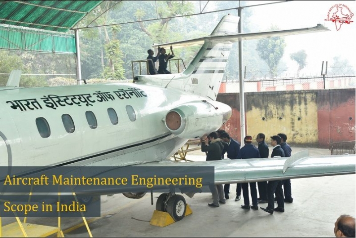Aircraft Maintenance Engineering Scope in India
